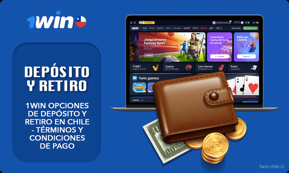 1Win Opciones de Depósito y Retiro en Chile - Términos y Condiciones de Pago